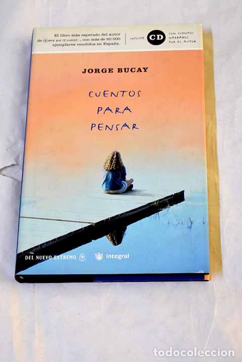 books: Cuentos para pensar: Bucay, Jorge.- Bucay, Jorge