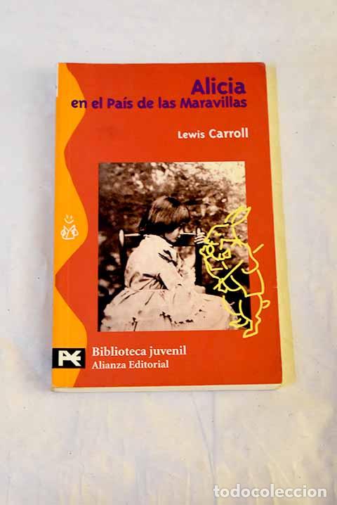 Libros: Alicia en el pa&iacute;s de las maravillas.- Carroll, Lewis