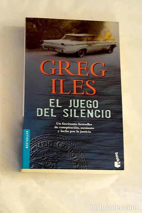 books: El juego del silencio.- Iles, Greg