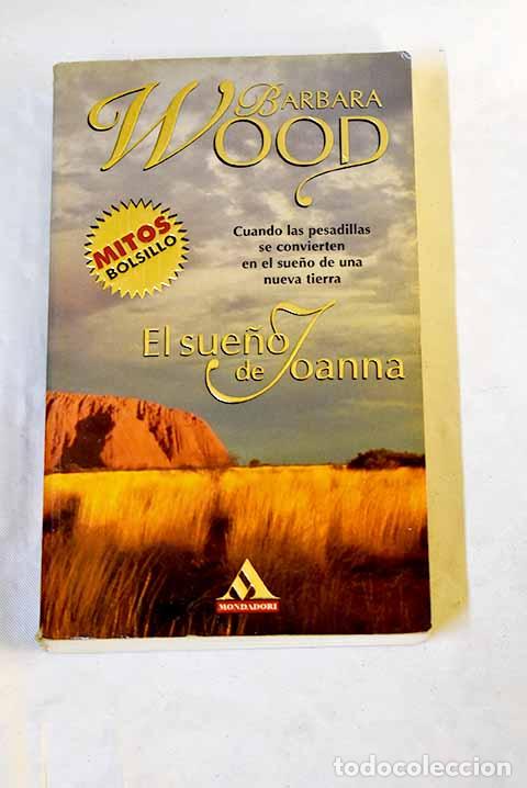 books: El sue&ntilde;o de Joanna: Wood, Barbara.- Wood, Barbara
