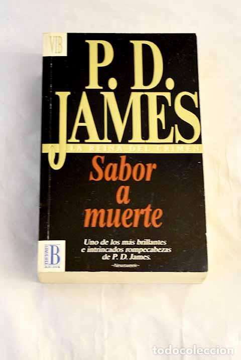 books: Sabor a muerte: James, P. D..- James, P. D.