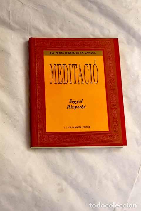 books: Meditaci&oacute;: Sogyal: J.J. de Ola&ntilde;eta, Editor..- Sogyal