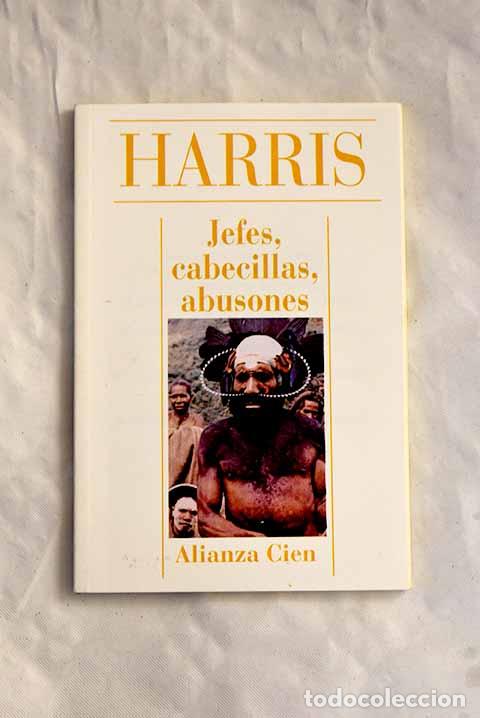 B&uuml;cher: Jefes, cabecillas, abusones.- Harris, Marvin