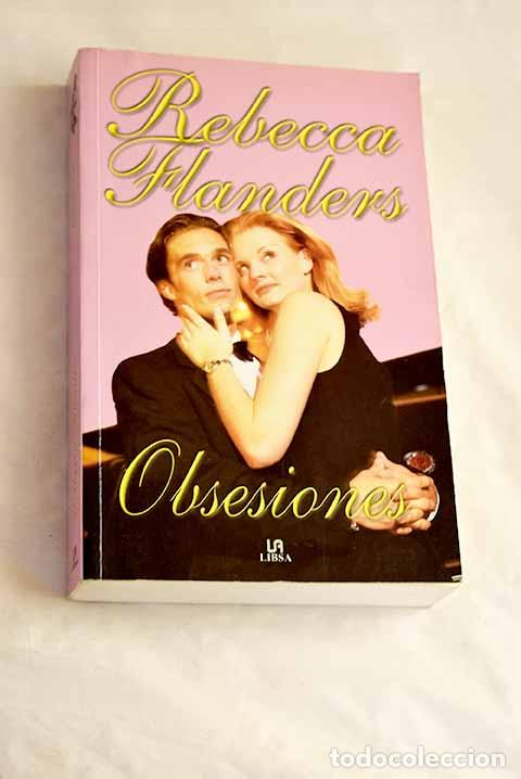 B&uuml;cher: Obsesiones: Flanders, Rebecca.- Flanders, Rebecca