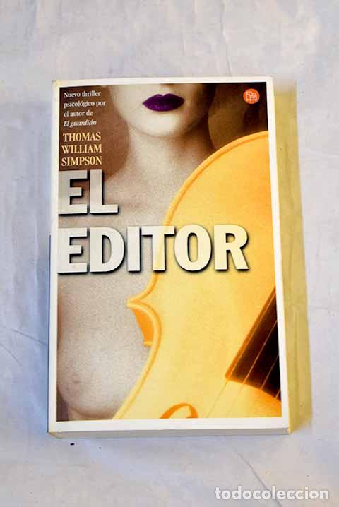 B&uuml;cher: El editor: Simpson, Thomas William.- Simpson, Thomas William