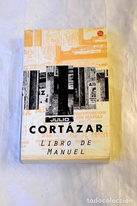 B&uuml;cher: Libro de Manuel: Cort&aacute;zar, Julio.- Cort&aacute;zar, Julio