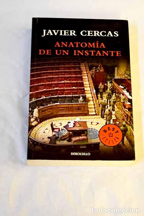 B&uuml;cher: Anatom&iacute;a de un instante.- Cercas, Javier