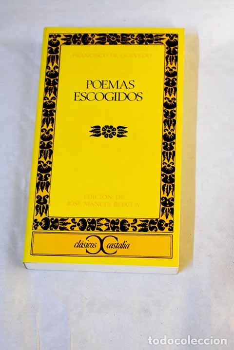 B&uuml;cher: Poemas escogidos: Quevedo y Villegas, Francisco de.- Quevedo y Villegas, Francisco de
