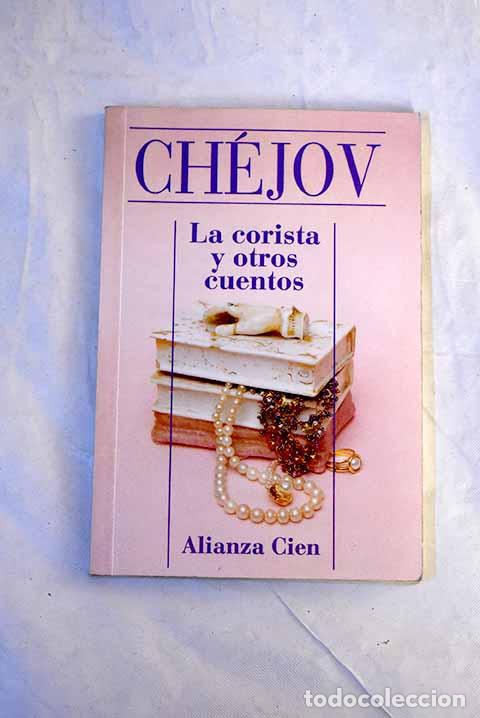 B&uuml;cher: La corista ; El hombre enfundado ; Enemigos ; La se&ntilde;ora del perrito.- Chejov, Anton