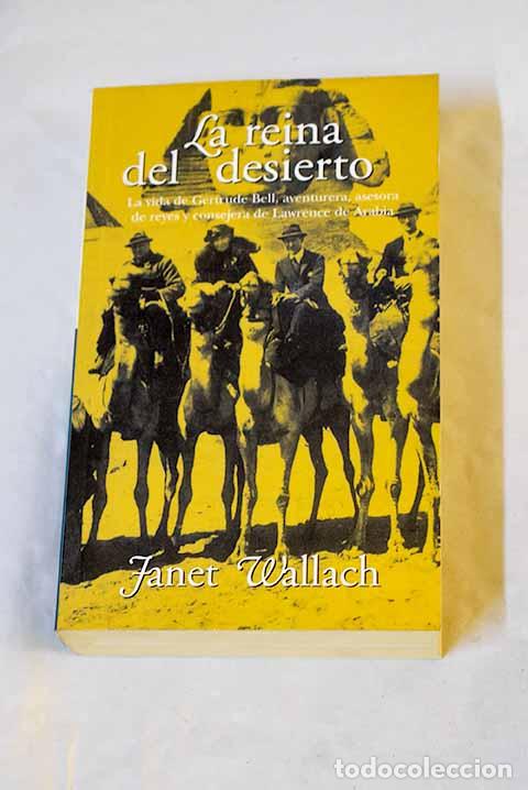 B&uuml;cher: La reina del desierto.- Wallach, Janet