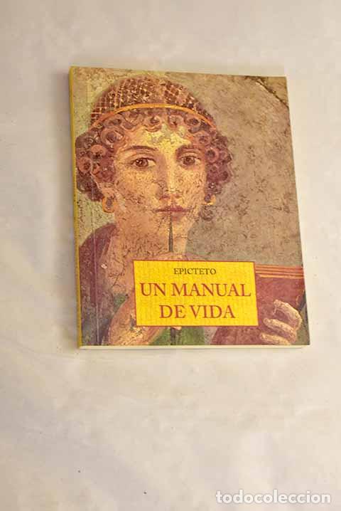 Libri di seconda mano: Un manual de vida: Epicteto.- Epicteto