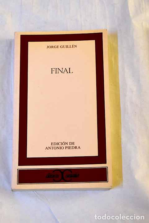 Libros: Final: Guill&eacute;n, Jorge.- Guill&eacute;n, Jorge