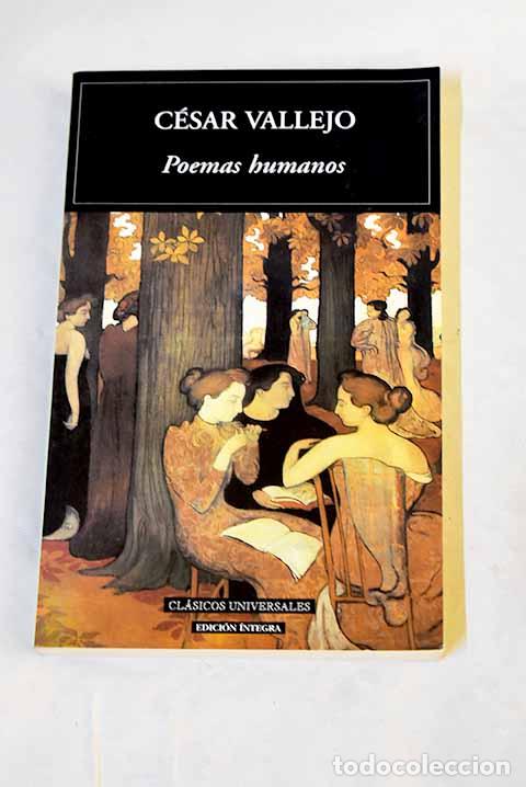 Libros: Poemas humanos: Vallejo, C&eacute;sar.- Vallejo, C&eacute;sar