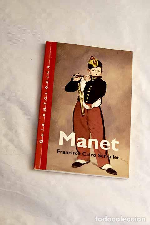 Libros: Manet: gu&iacute;a antol&oacute;gica de la exposici&oacute;n Manet en el Prado , Museo Nacional del Prado, Madrid
