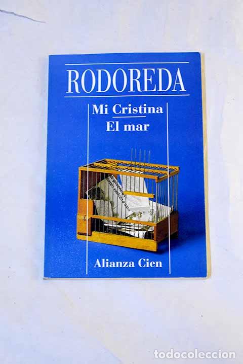 Libros: Mi Cristina; El mar: Rodoreda, Merce.- Rodoreda, Merce