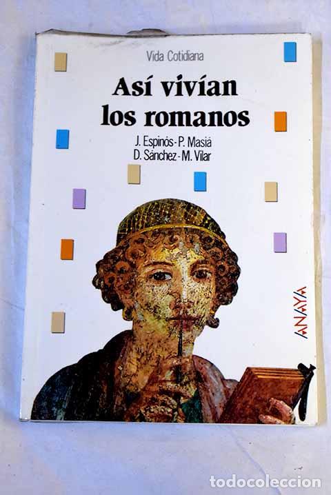 Libros: As&iacute; viv&iacute;an los romanos