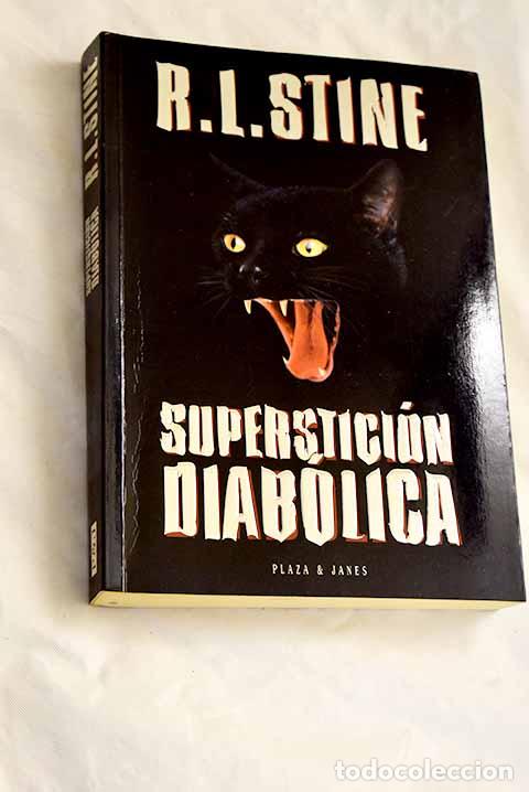 Libros: Superstici&oacute;n diab&oacute;lica.- Stine, R. L.