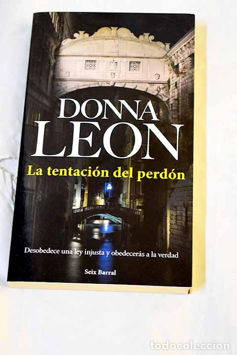 Libros: La tentaci&oacute;n del perd&oacute;n.- Leon, Donna