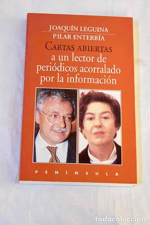 Libros: Cartas abiertas a un lector de peri&oacute;dicos acorralado por la informaci&oacute;n.- Enterr&iacute;a, Pilar