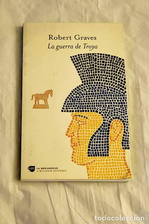 books: La guerra de Troya: Graves, Robert.- Graves, Robert