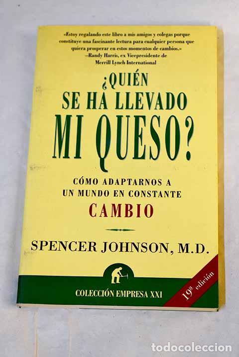 books: &iquest;Qui&eacute;n se ha llevado mi queso?.- Johnson, Spencer