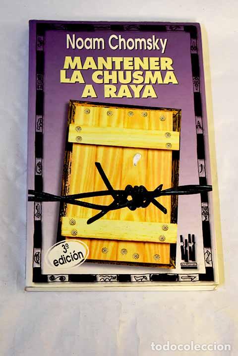 books: Mantener la chusma a raya.- Chomsky, Noam