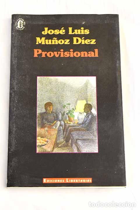 Livres: Provisional: Mu&ntilde;oz D&iacute;ez, Jos&eacute; Luis.- Mu&ntilde;oz D&iacute;ez, Jos&eacute; Luis