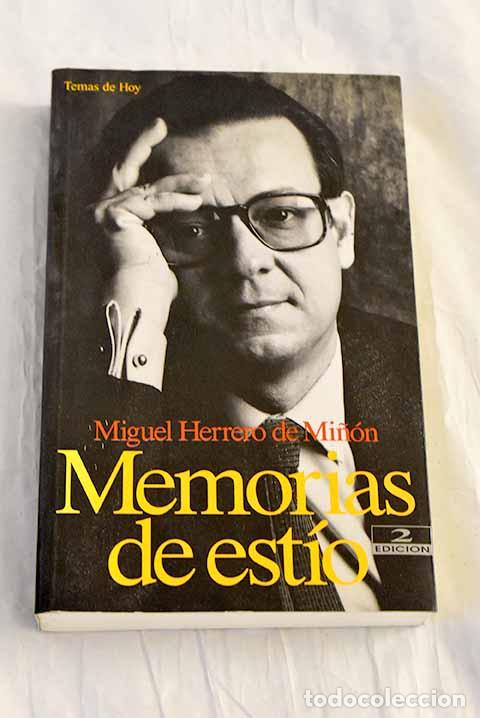 B&uuml;cher: Memorias de est&iacute;o: Herrero de Mi&ntilde;&oacute;n, Miguel.- Herrero de Mi&ntilde;&oacute;n, Miguel