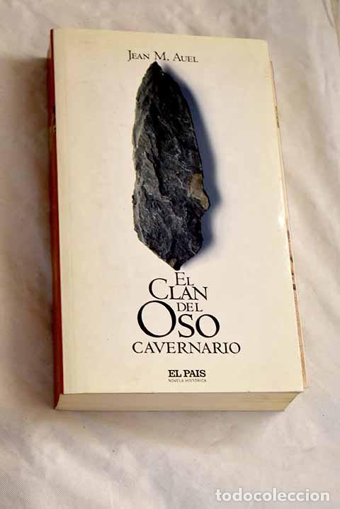 B&uuml;cher: El clan del oso cavernario.- Auel, Jean M.