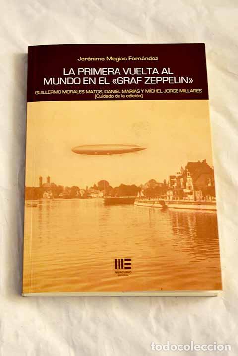B&uuml;cher: La primera vuelta al mundo en el Graf Zeppelin .- Meg&iacute;as, Jer&oacute;nimo