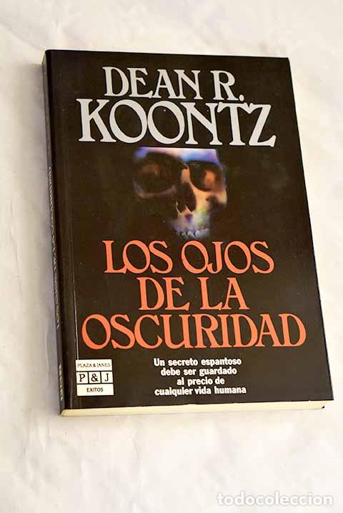 B&uuml;cher: Los ojos de la oscuridad.- Koontz, Dean R.
