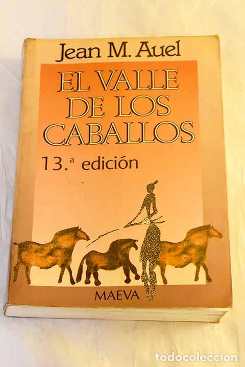 B&uuml;cher: El valle de los caballos.- Auel, Jean M.