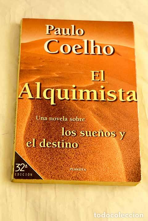 B&uuml;cher: El alquimista: Coelho, Paulo.- Coelho, Paulo