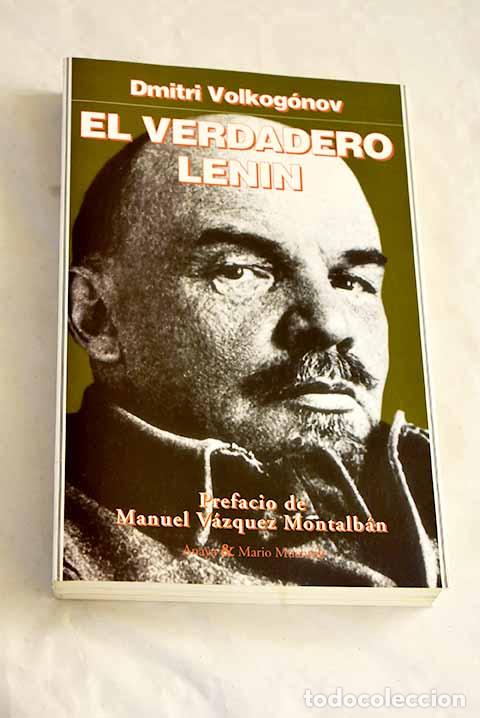 Libri di seconda mano: El verdadero Lenin: el padre leg&iacute;timo del Gulag seg&uacute;n los archivos secretos sovi&eacute;ticos