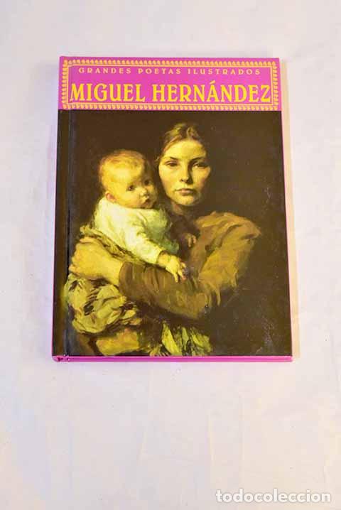 Libros: Antolog&iacute;a po&eacute;tica ilustrada.- Hern&aacute;ndez, Miguel