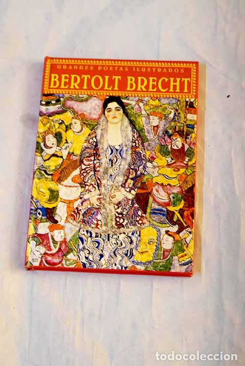 Libros: Antolog&iacute;a po&eacute;tica ilustrada.- Brecht, Bertolt