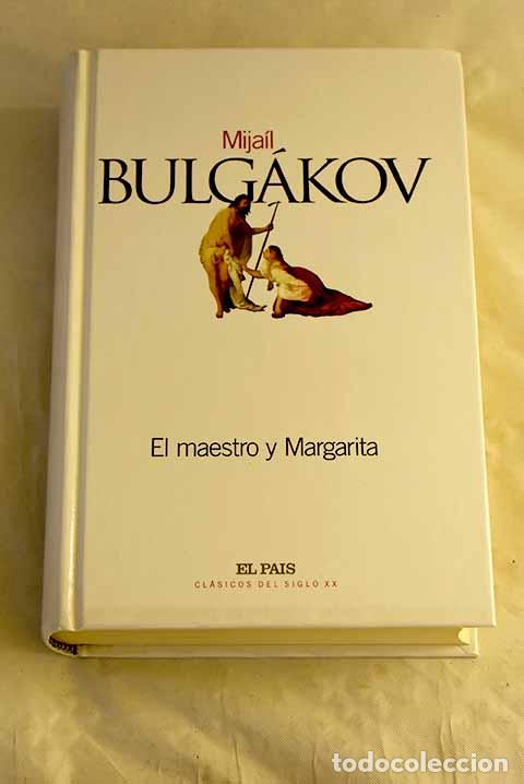 Libros: El maestro y Margarita.- Bulgakov, Mijail A.
