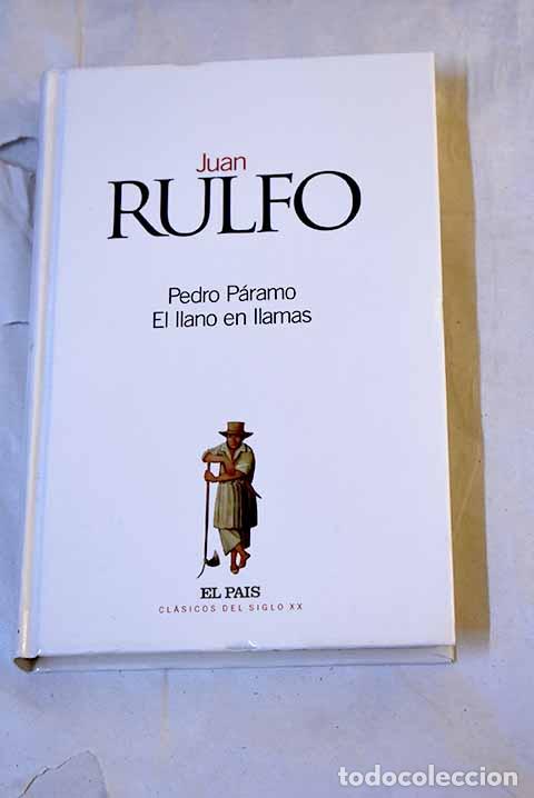 Libros: Pedro P&aacute;ramo; El llano en llamas.- Rulfo, Juan