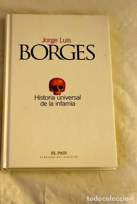 Libros: Historia universal de la infamia.- Borges, Jorge Luis