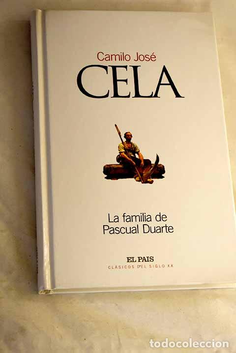 Libros: La familia de Pascual Duarte.- Cela, Camilo Jos&eacute;