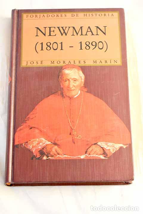 Libros: Newman (1801-1890): Morales, Jos&eacute;.- Morales, Jos&eacute;