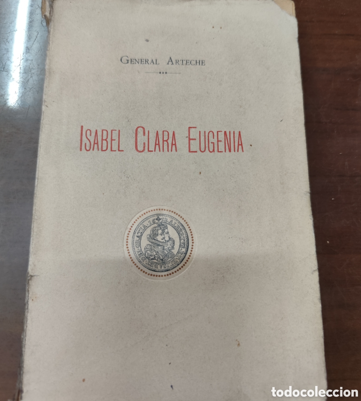 books: ISABEL CLARA EUGENIA. Conferencia dedicada a las se&ntilde;oras. Escrito p&oacute;stumo. A&ntilde;o 1917 - GOMEZ DE ARTEC