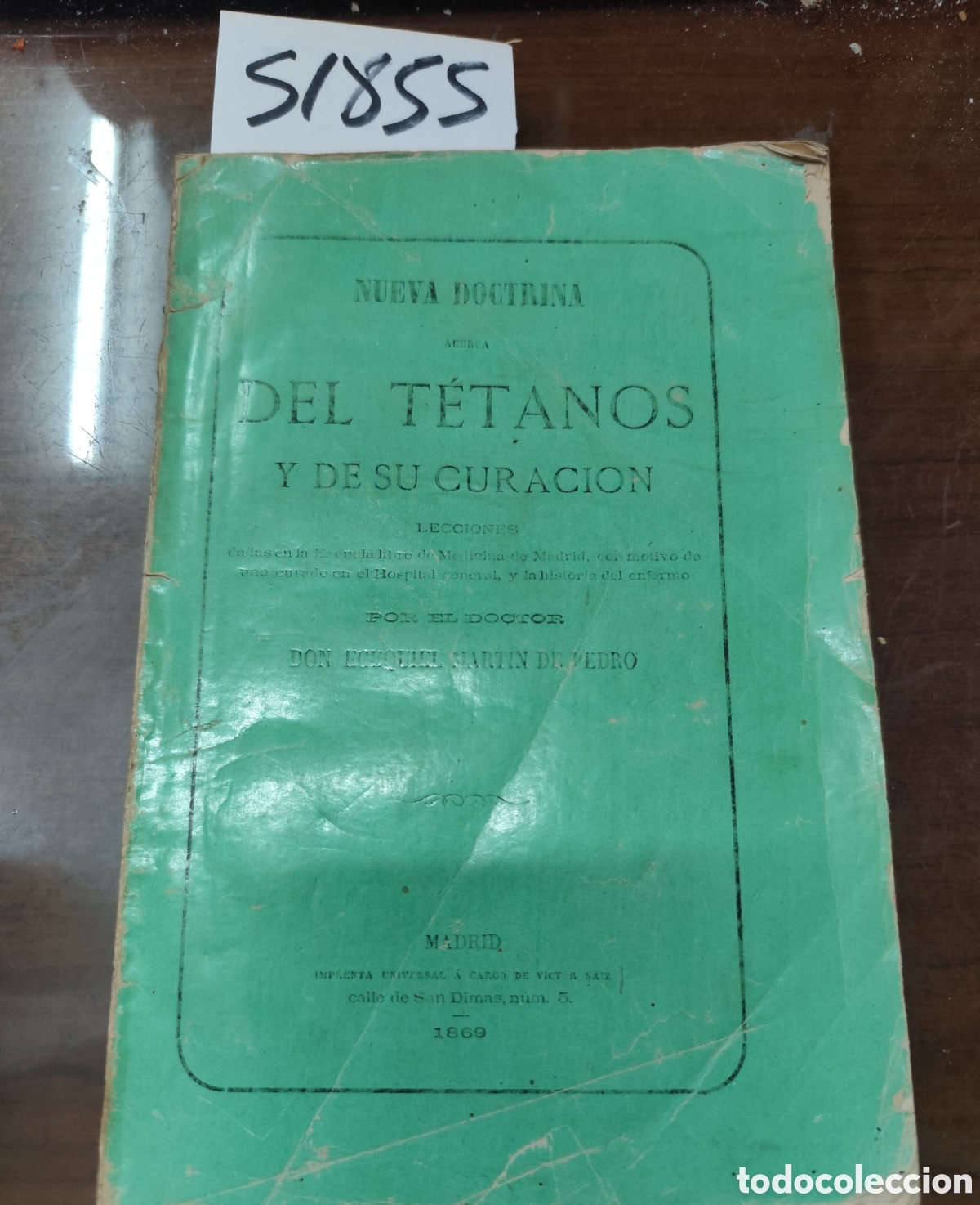Libros: NUEVA DOCTRINA ACERCA DEL TETANOS Y DE SU CURACI&Oacute;N. Lecciones dadas en la Escuela de Medicina de Mad