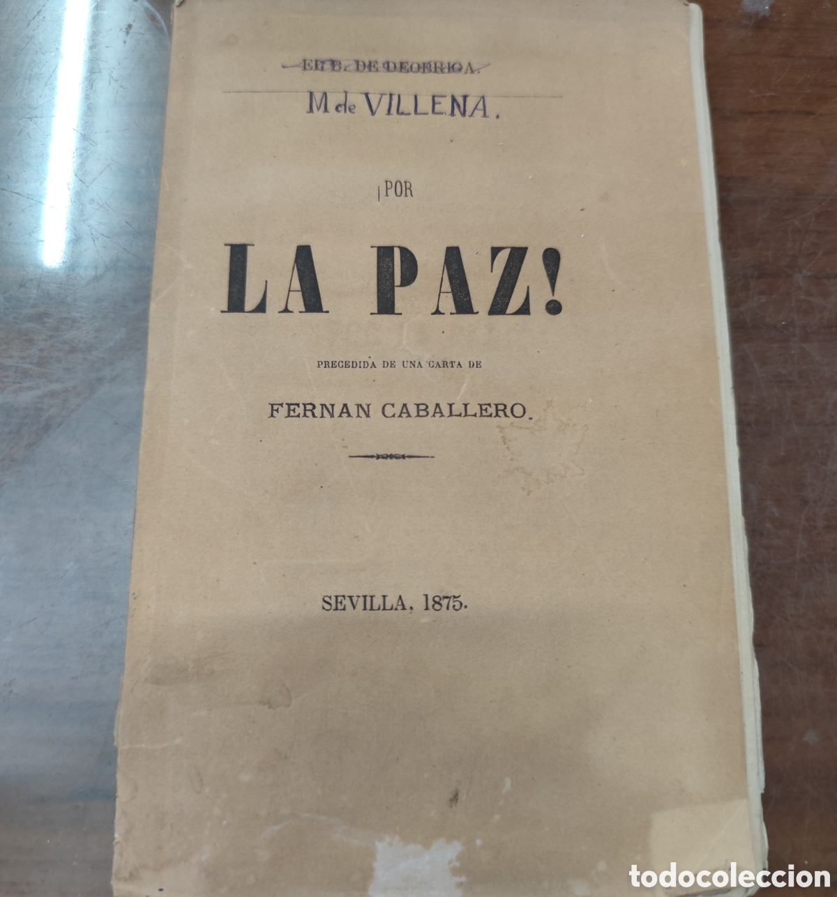 Livros em segunda m&atilde;o: POR LA PAZ. 1&ordf; Edici&oacute;n. A&ntilde;o 1875 - DEOBRIGA,El B. de ( M. de Villena )