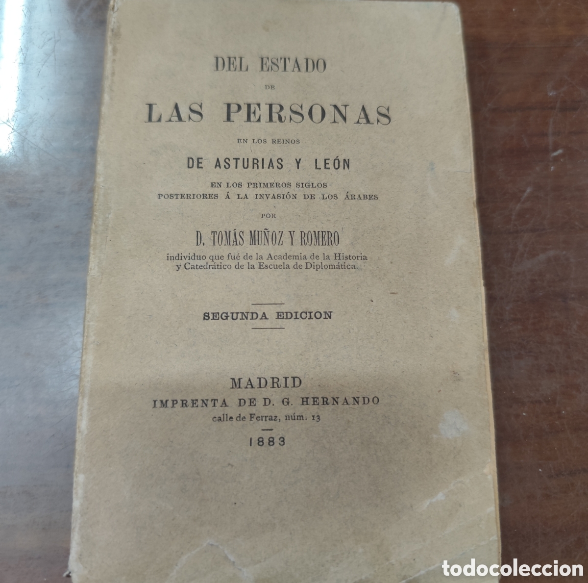 Libros: DEL ESTADO DE LAS PERSONAS EN LOS REINOS DE ASTURIAS Y LEON EN LOS PRIMEROS SIGLOS POSTERIORES A LA