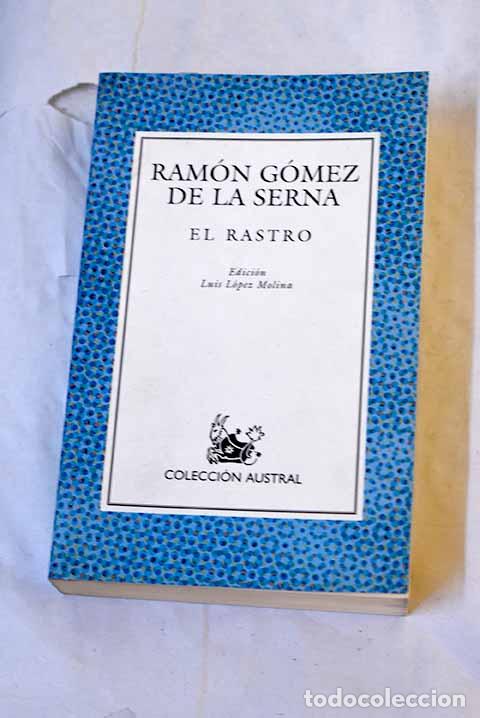 Libros: El Rastro: G&oacute;mez de la Serna, Ram&oacute;n.- G&oacute;mez de la Serna, Ram&oacute;n