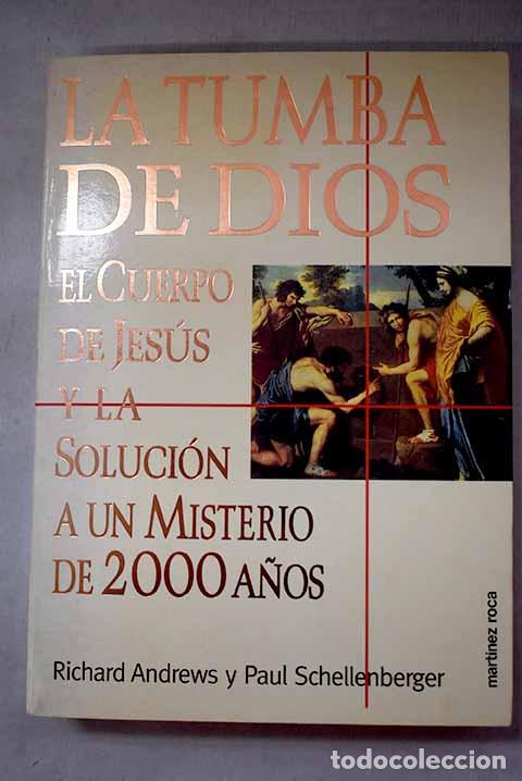 Libros: La tumba de Dios: Andrews, Richard.- Andrews, Richard