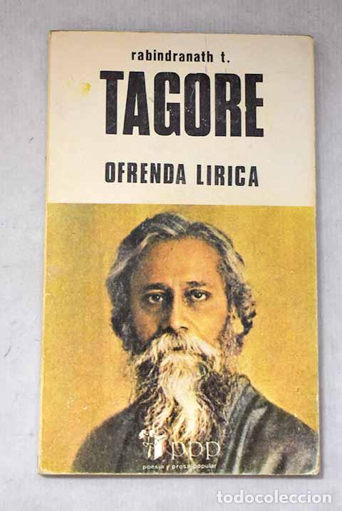 Libros: Ofrenda l&iacute;rica: Tagore, Rabindranath.- Tagore, Rabindranath