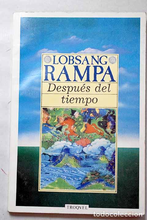 Libros: Despu&eacute;s del tiempo: Lobsang Rampa, T..- Lobsang Rampa, T.