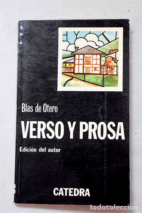 Libri di seconda mano: Verso y prosa: Otero, Blas de.- Otero, Blas de